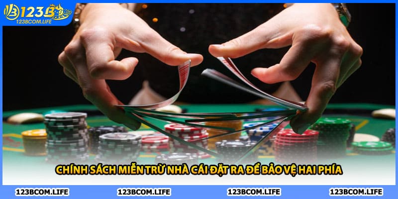Chính sách miễn trừ nhà cái đặt ra để bảo vệ hai phía